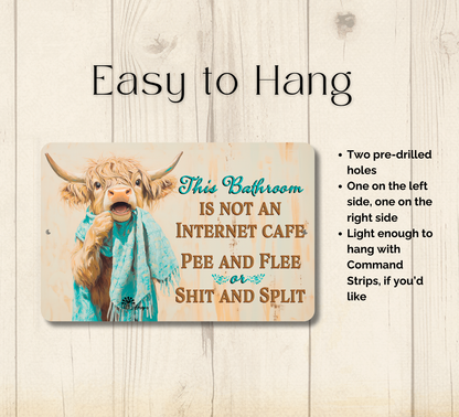 Highland Cow Sign, This Bathroom is Not an Internet Cafe, 2 sizes metal tin bath wall art