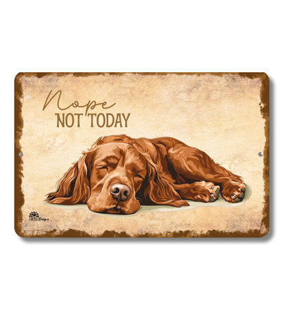 Irish Setter Sign Nope Not Today Funny Dog metal tin wall art
