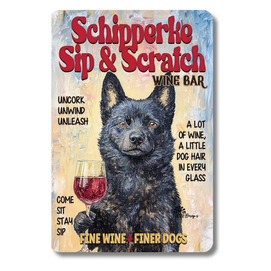 Schipperke Wine Bar Sign Sip & Scratch Dog Metal Tin Wall Art
