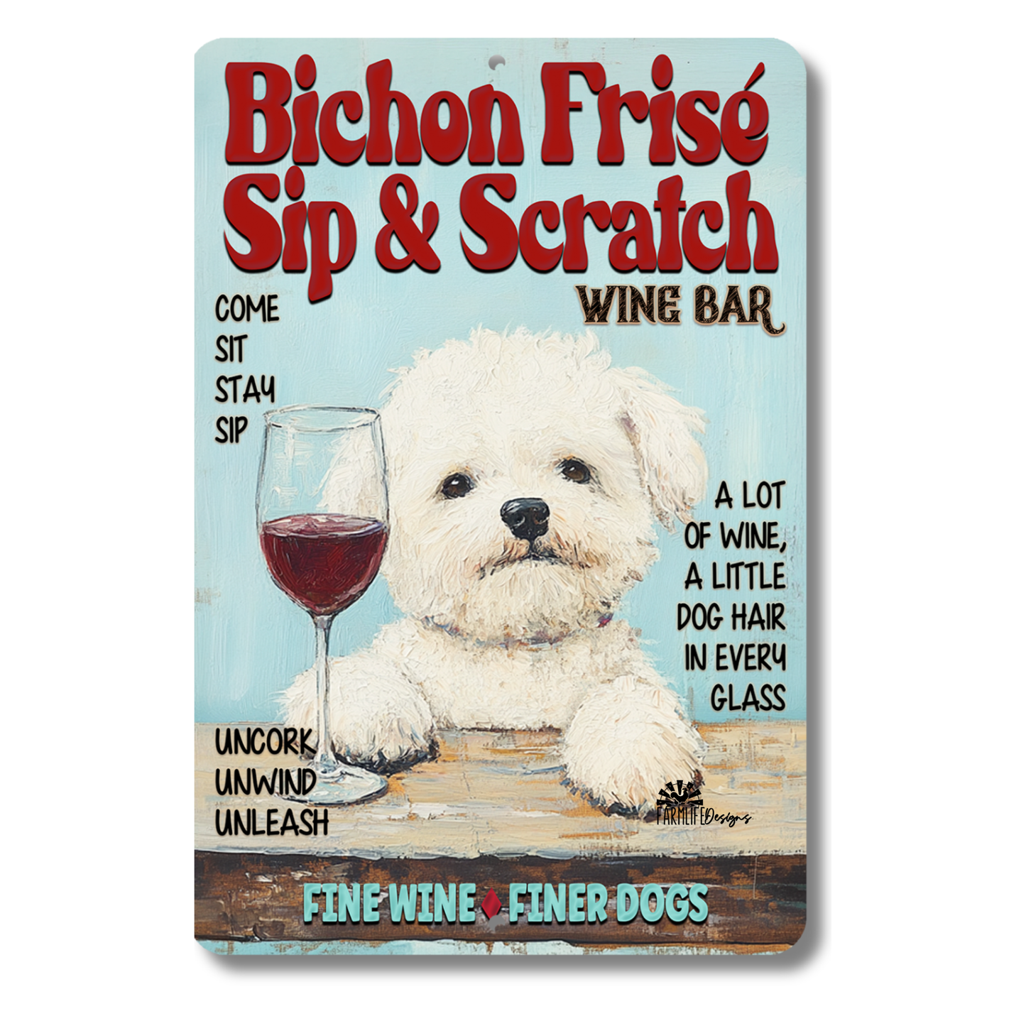 Bichon Frise Wine Bar Sign Sip & Scratch Dog Metal Tin Wall Art