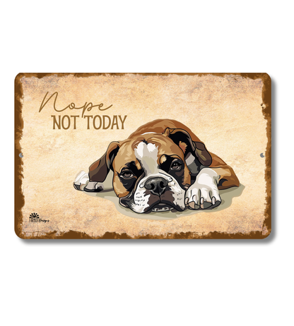 Boxer Sign Nope Not Today Funny Dog metal tin wall art