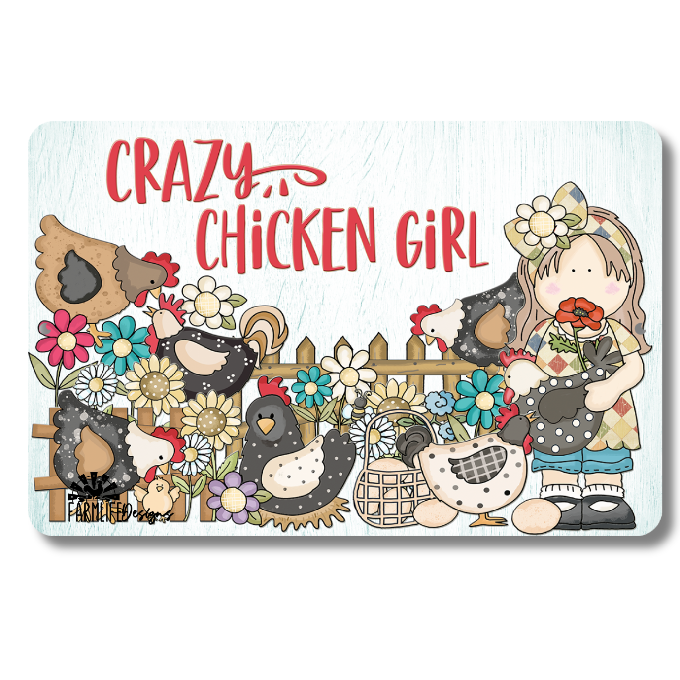 Crazy Chicken Girl, 12x8