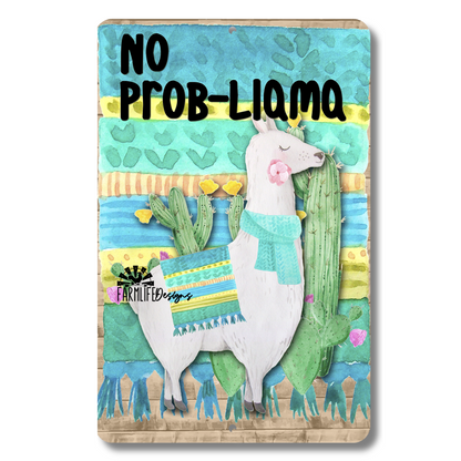 Llama Sign, No-Prob-llama