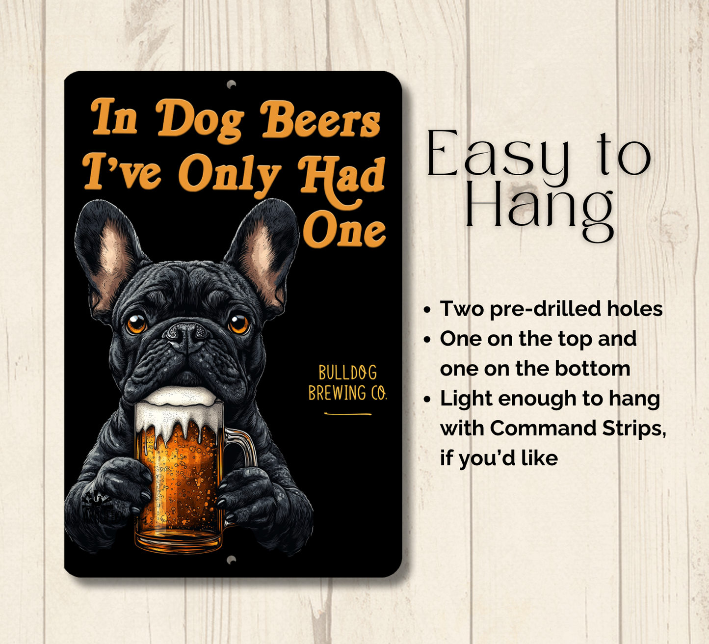 French Bulldog Sign In Dog Beers bull dog funny man cave bar metal tin
