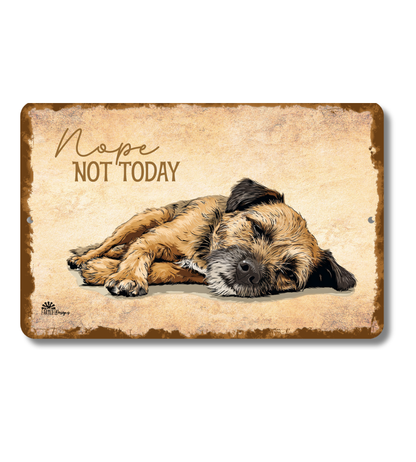 Border Terrier Sign Nope Not Today Funny Dog metal tin wall art