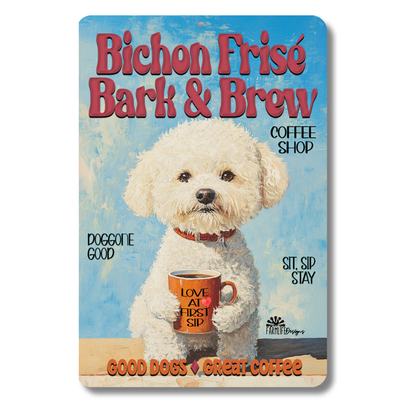 Bichon Frise Coffee Bar Sign Bark and Brew Dog Metal Tin