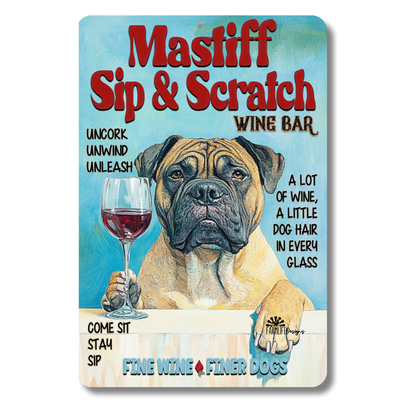 Mastiff Wine Bar Sign Sip & Scratch Dog Metal Tin Wall Art