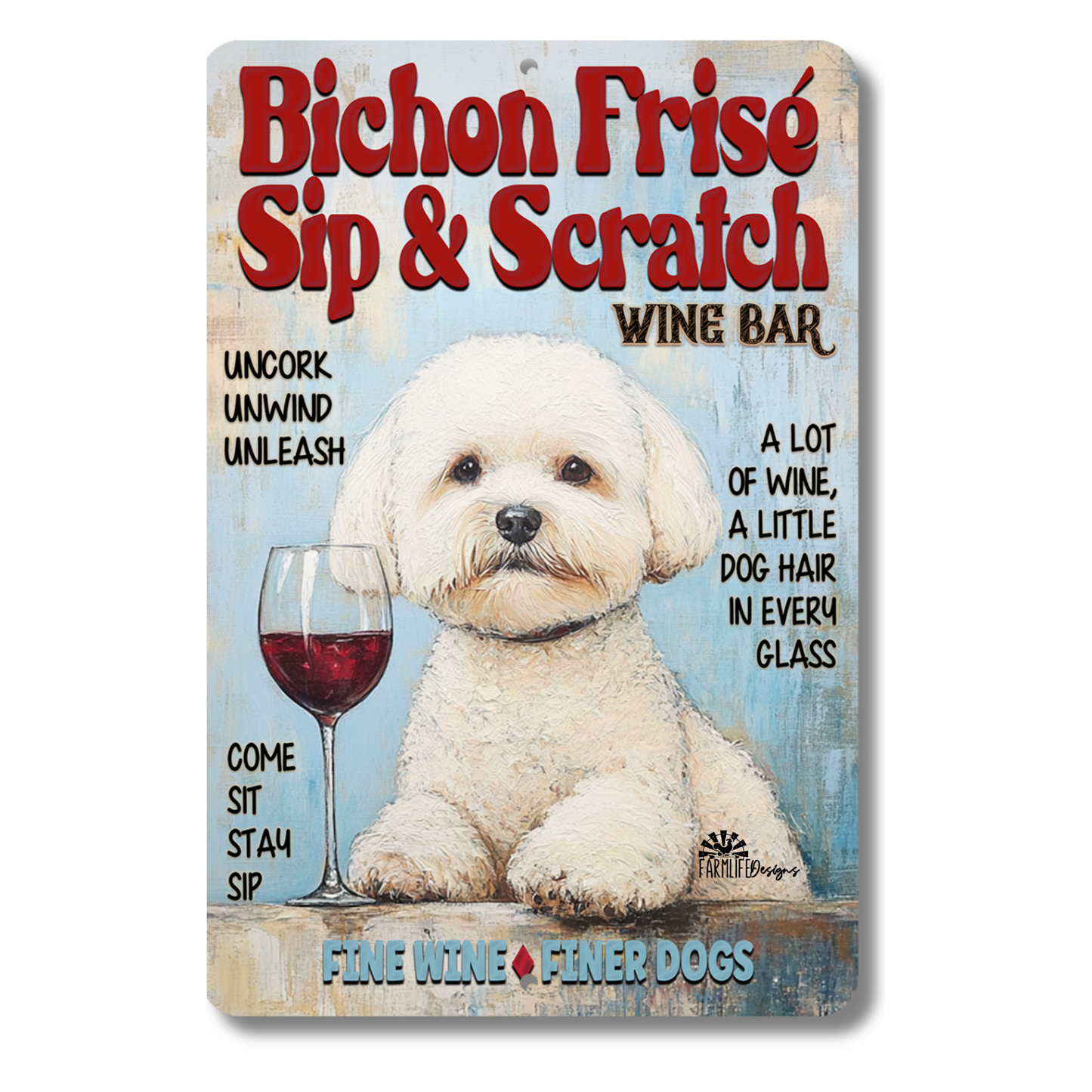 Bichon Frise Wine Bar Sign Sip & Scratch Dog Metal Tin Wall Art