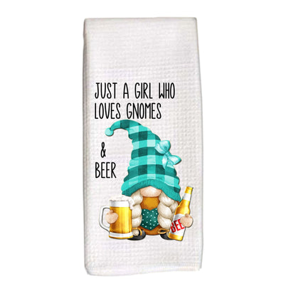 Gnome Beer dish towel, tea towel, just a girl who loves gnomes and beer