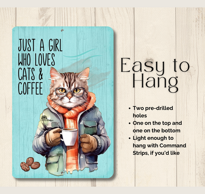 Cat SIgn, Just a Girl Who Loves Cats and Coffee