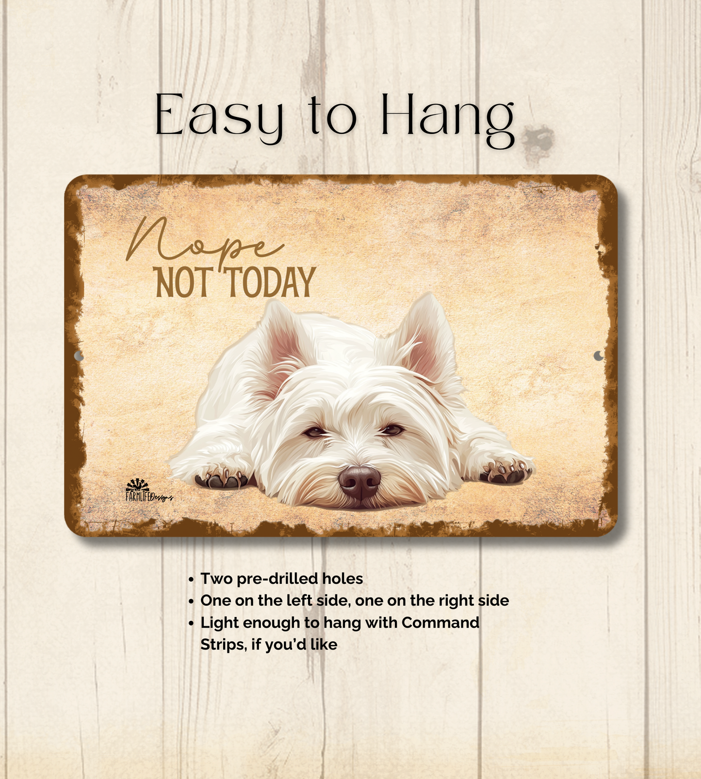 Westie Sign Nope Not Today Funny West Highland White Terrier Dog metal tin wall art