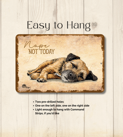 Border Terrier Sign Nope Not Today Funny Dog metal tin wall art