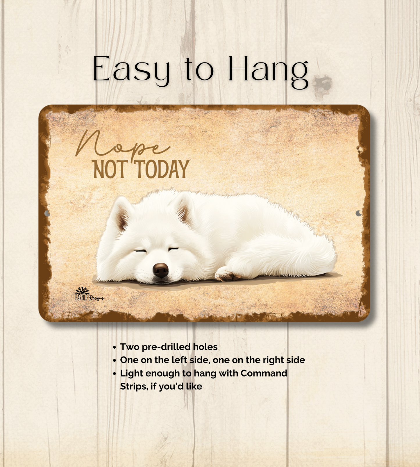 Samoyed Sign Nope Not Today Funny Dog metal tin wall art
