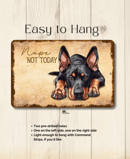 Doberman Sign Nope Not Today Funny Dog metal tin wall art