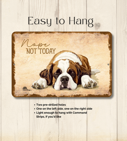 Saint Bernard Sign Nope Not Today Funny St Dog metal tin wall art