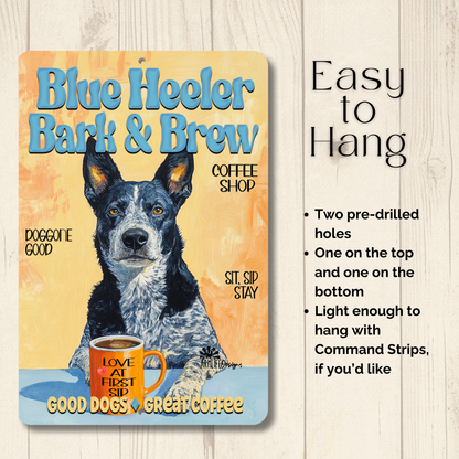 Blue Heeler Coffee Bar Sign Bark and Brew Dog Metal Tin