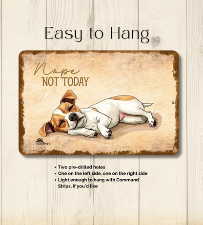 Jack Russell Terrier Sign Nope Not Today Funny Dog metal tin wall art