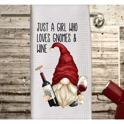 Wine dish towel, tea towel, just a girl who loves gnomes and wine