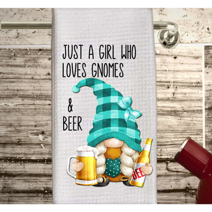 Gnome Beer dish towel, tea towel, just a girl who loves gnomes and beer