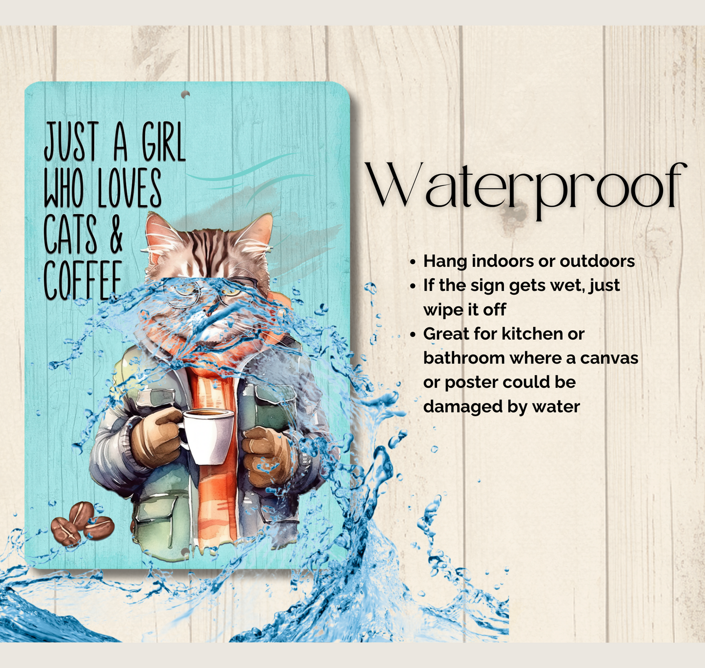 Cat SIgn, Just a Girl Who Loves Cats and Coffee