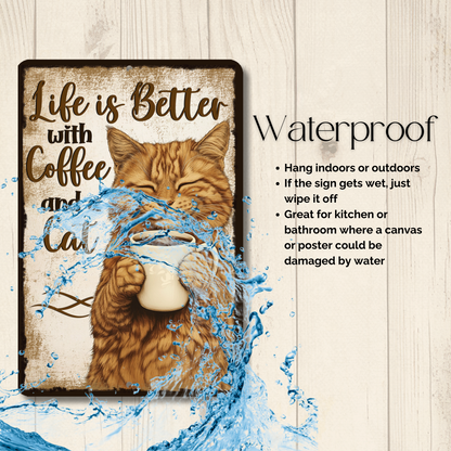 Cat Sign, Life is Better with Coffee and a Cat metal tin