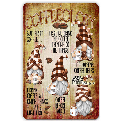 Coffee Gnomes | Coffeeology | Coffee Sayings Sign Gnomies | 8"x12" handmade metal sign