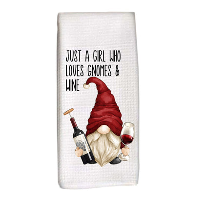 Wine dish towel, tea towel, just a girl who loves gnomes and wine