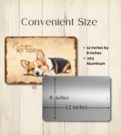 Corgi Sign Nope Not Today Funny Dog metal tin wall art