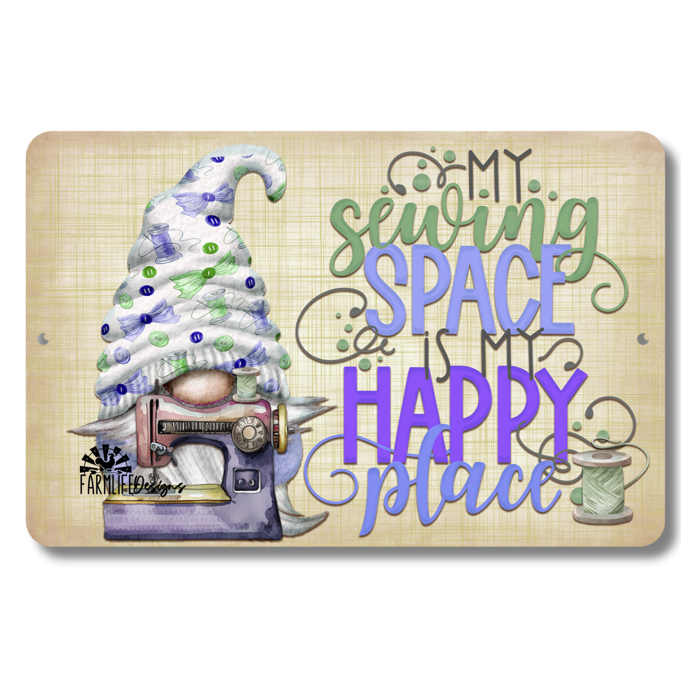 Gnome Sewing Sign, My Sewing Space is My Happy Place 12x8 she shed craft room sign