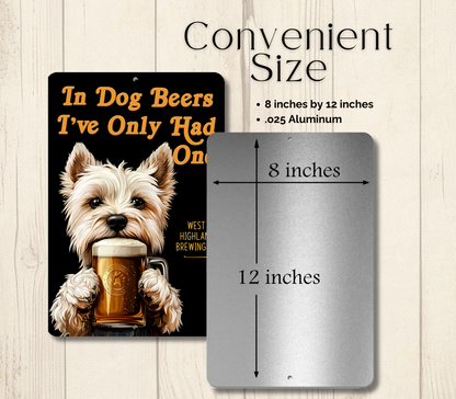 Westie Sign In Dog Beers west highland white terrier funny man cave bar metal tin