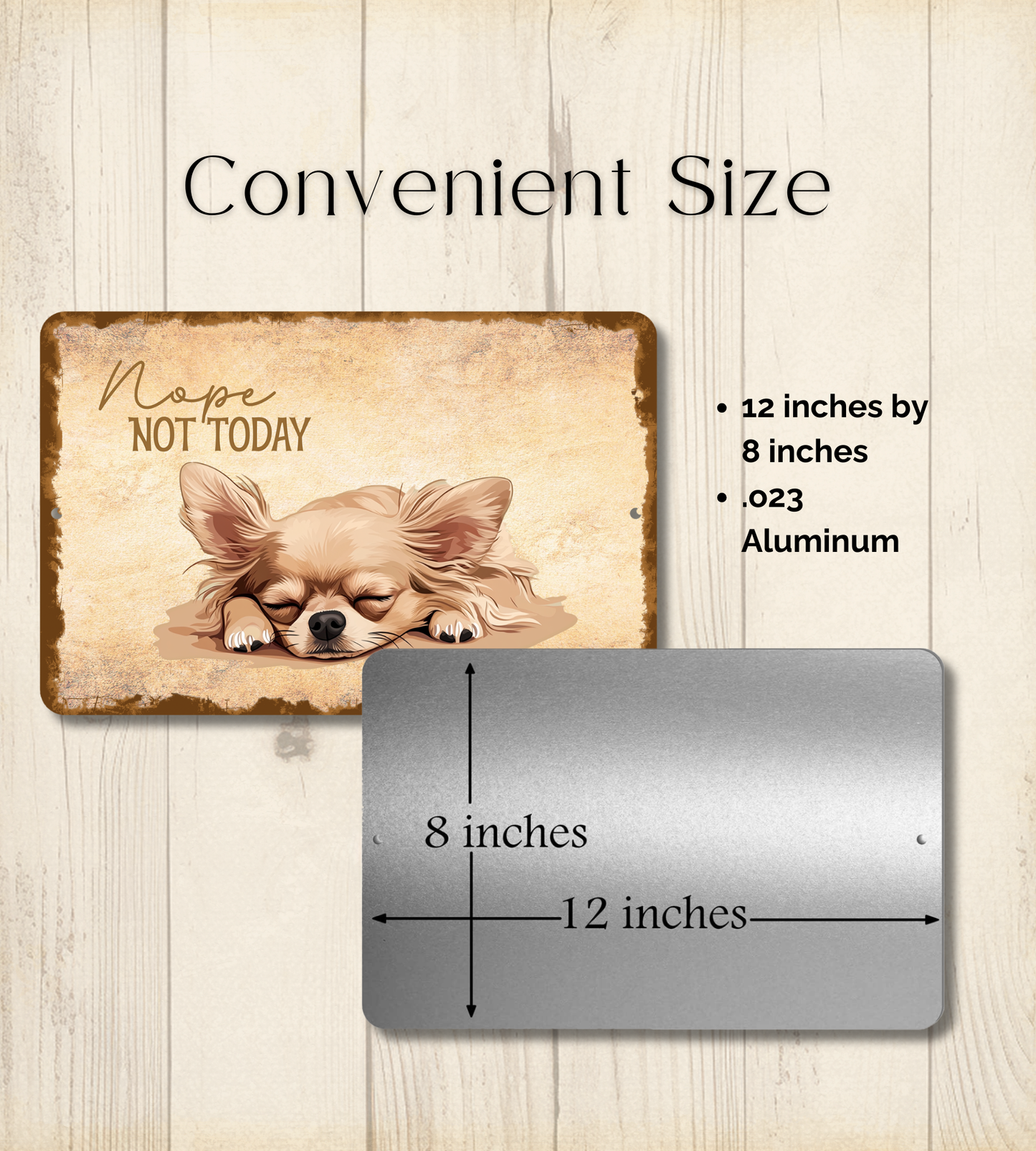 Chihuahua Sign Nope Not Today Funny Long Haired Dog metal tin wall art