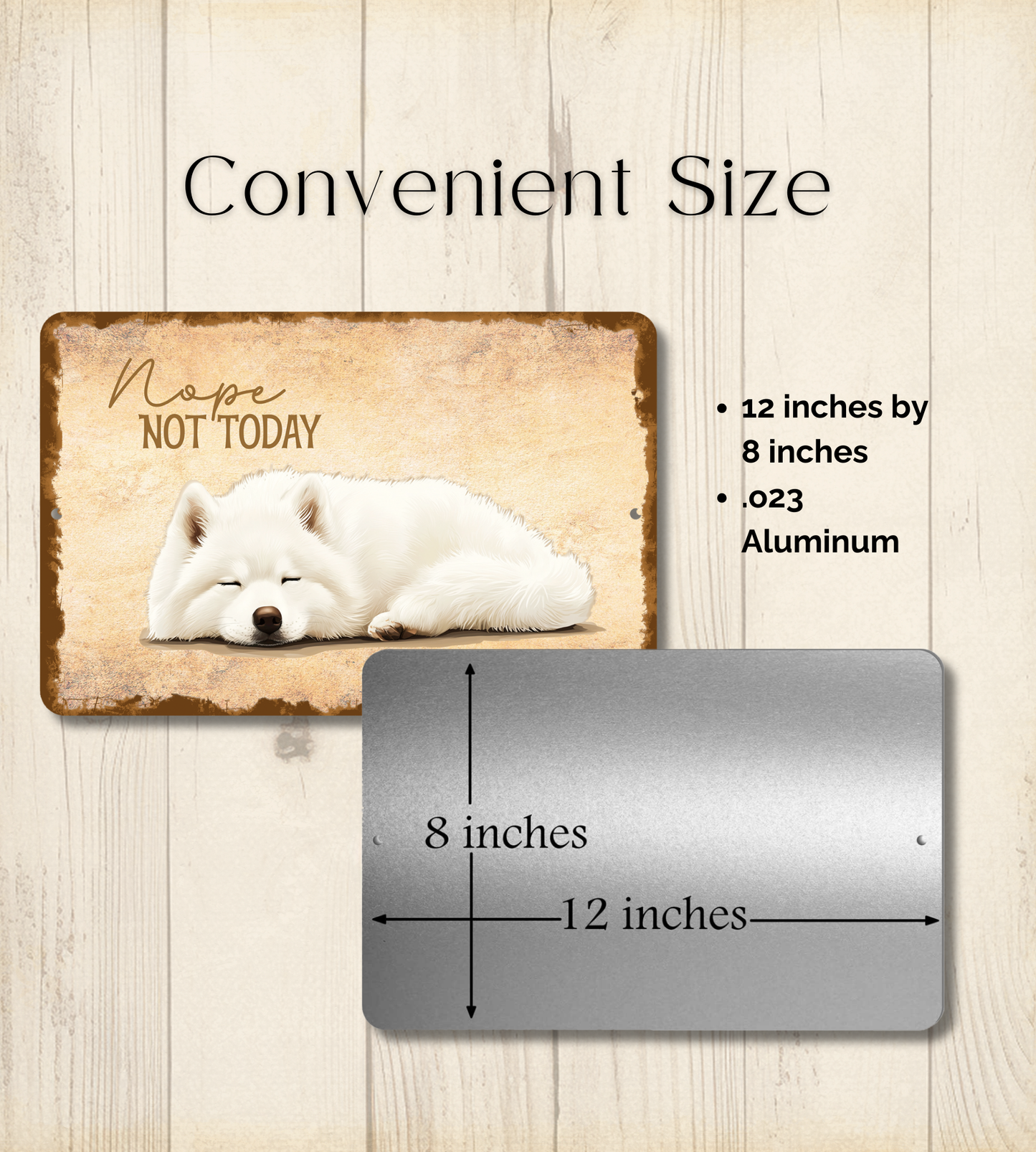 Samoyed Sign Nope Not Today Funny Dog metal tin wall art