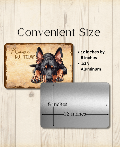 Doberman Sign Nope Not Today Funny Dog metal tin wall art
