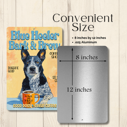 Blue Heeler Coffee Bar Sign Bark and Brew Dog Metal Tin