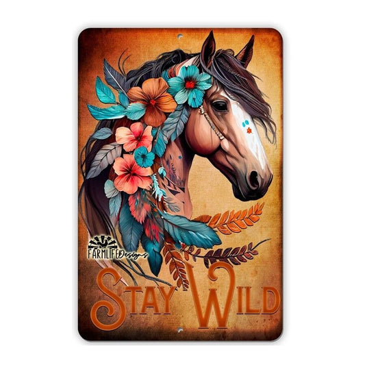 Horse Sign - Stay Wild horse with feathers, indoor outdoor decor 8x12