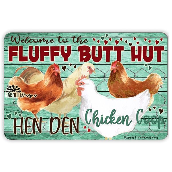 Chicken Coop Sign - Fluffy Butt Hut indoor outdoor chickens hen