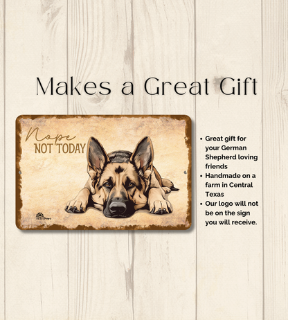 German Shepherd Sign Nope Not Today Funny Dog metal tin wall art