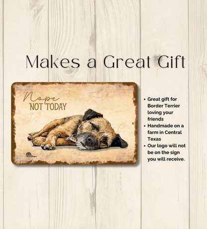 Border Terrier Sign Nope Not Today Funny Dog metal tin wall art