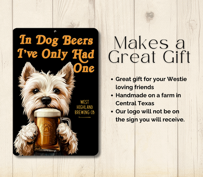 Westie Sign In Dog Beers west highland white terrier funny man cave bar metal tin