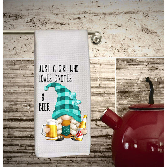 Gnome Beer dish towel, tea towel, just a girl who loves gnomes and beer