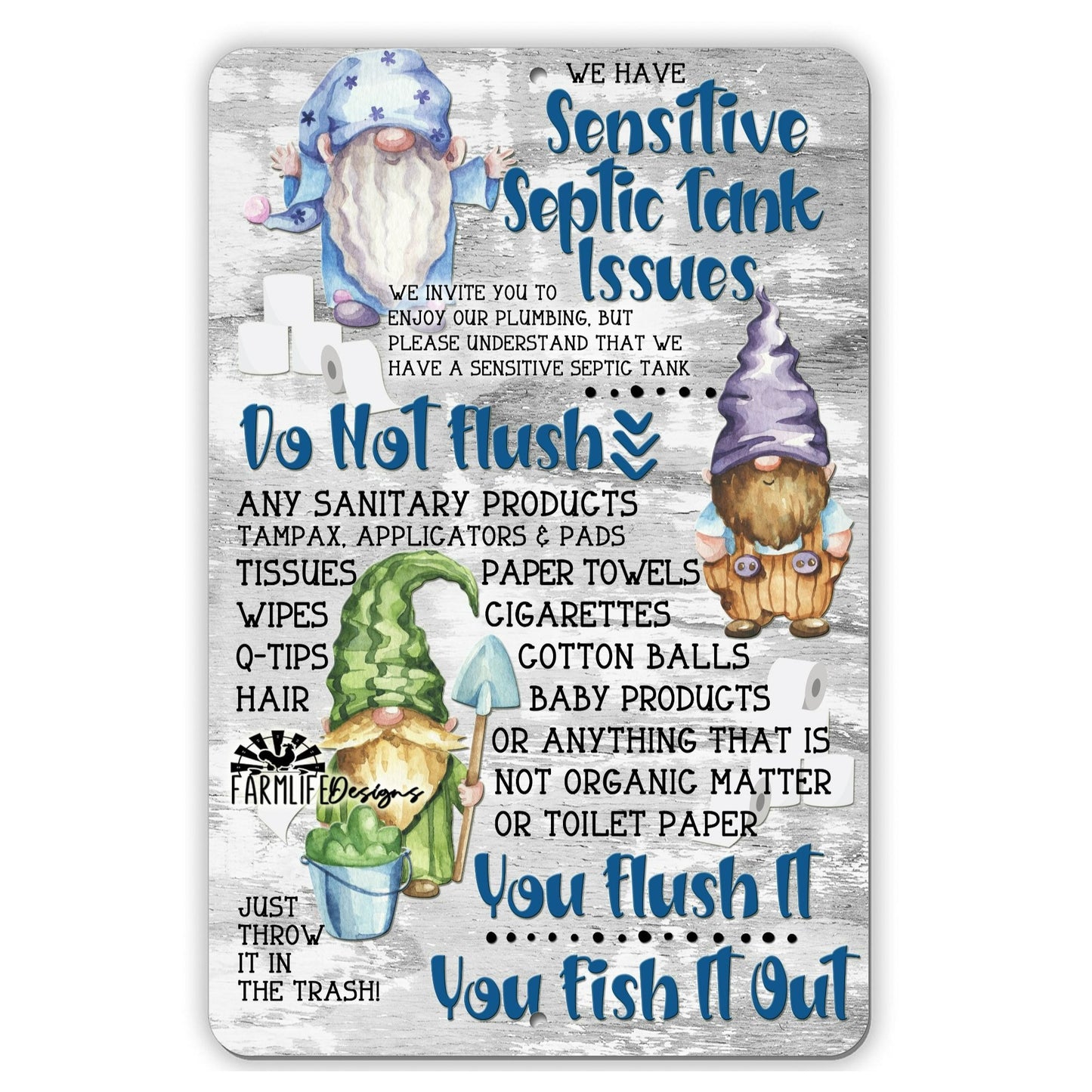 Don't Flush Sensitive Septic Tank Sign | Gnomes 8x12