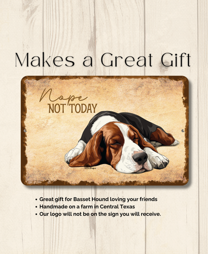 Basset Hound Sign Nope Not Today Funny Dog metal tin wall art
