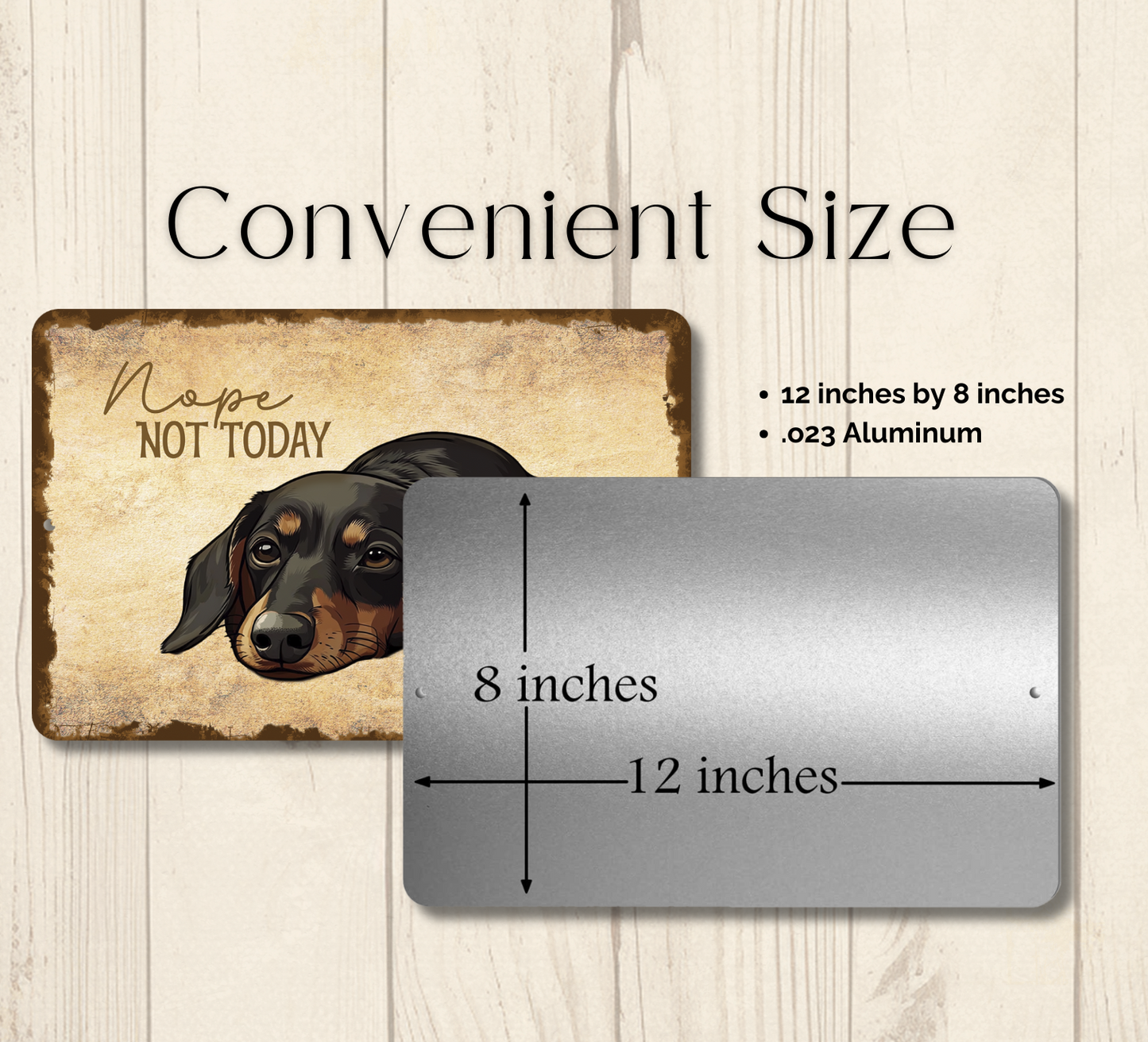 Dachshund Sign Nope Not Today Funny Lazy Wiener Weiner Sausage Dog metal tin indoor outdoor Doxie