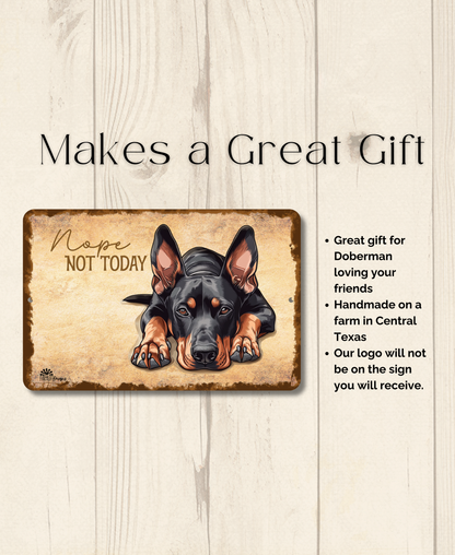 Doberman Sign Nope Not Today Funny Dog metal tin wall art