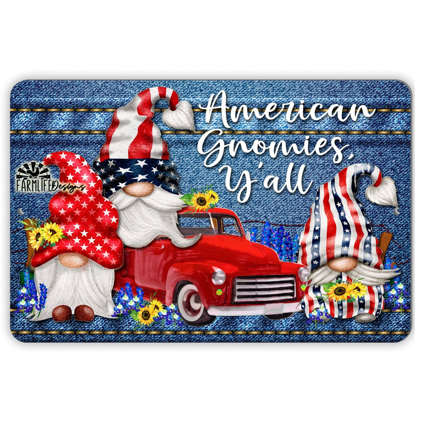 American Gnomies Y'All - red, white and blue gnomes with Red Truck - 12"x8" aluminum sign