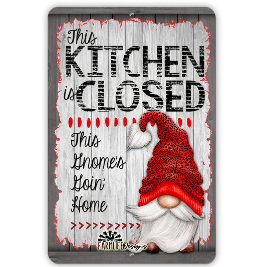 Gnome Kitchen Closed Sign - This Gnomes Goin Home  8x12 gnomies lover - in Red and Gray