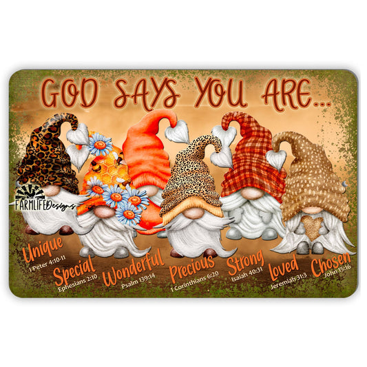 Gnomes | God Says You Are.... Unique, Loved, Strong.... Gnomies | Metal Sign 12"x8"