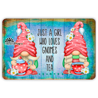 Tea Gnome | Just a Girl Who Loves Gnomes and Tea  - teal  | 12"x 8" sign | gnomies