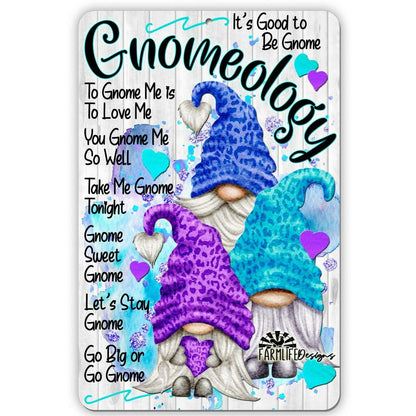 Gnomeology Sign with Gnomies 8"x12" Aluminum - Gnome Sayings