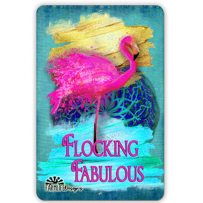 Flamingo Sign | Flocking Fabulous | flamingos 8"x12" sign aluminum | flamingo decor